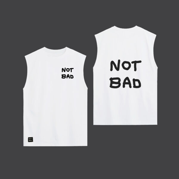 NOT BAD - Tank Top - Image 4